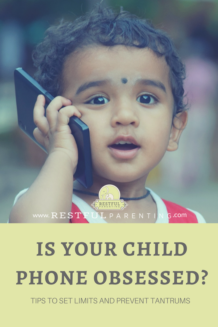 Is Your Child Phone Obsessed? Restful Parenting